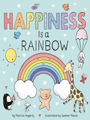 cover image of Happiness Is a Rainbow